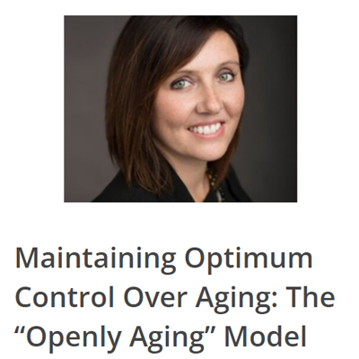 Maintaining Optimum Control Over Aging: The “Openly Aging” Model